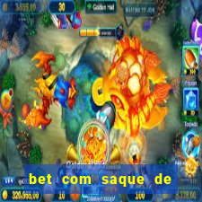 bet com saque de 1 real